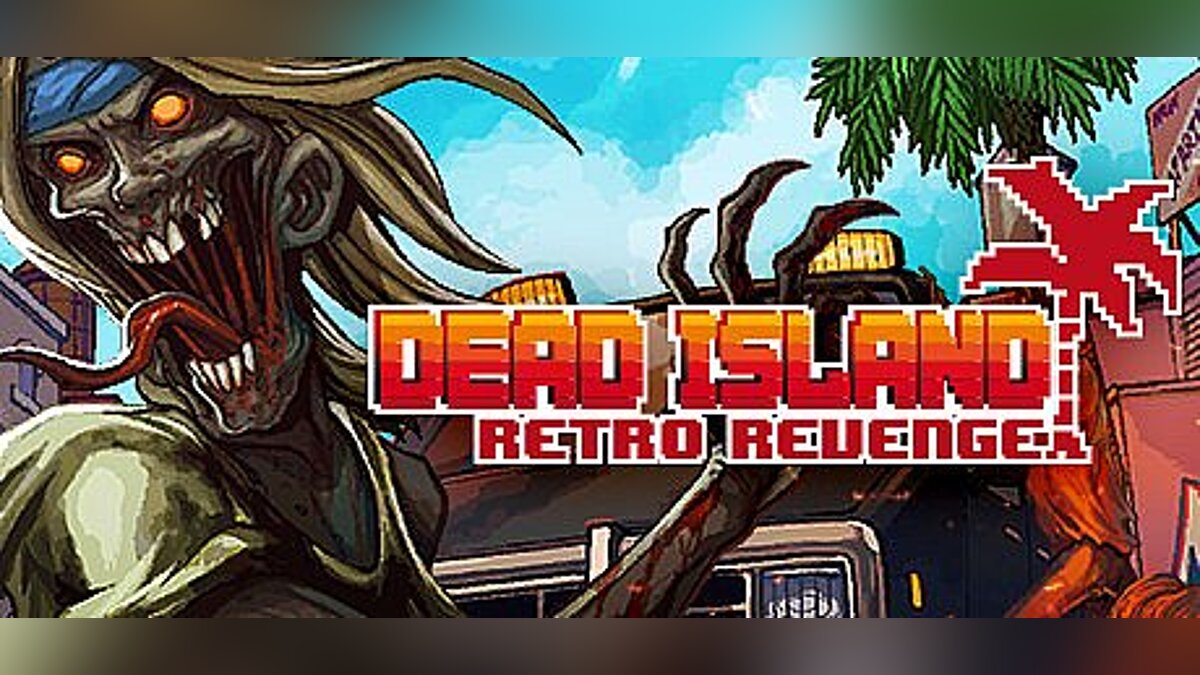 Dead Island: Retro Revenge — Трейнер / Trainer (+2) [1.0] [MrAntiFun]
