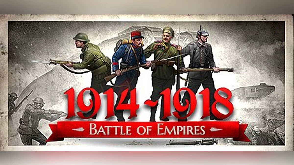 Battle of Empires: 1914-1918 — Трейнер / Trainer (+4) [1.43] [MrAntiFun]