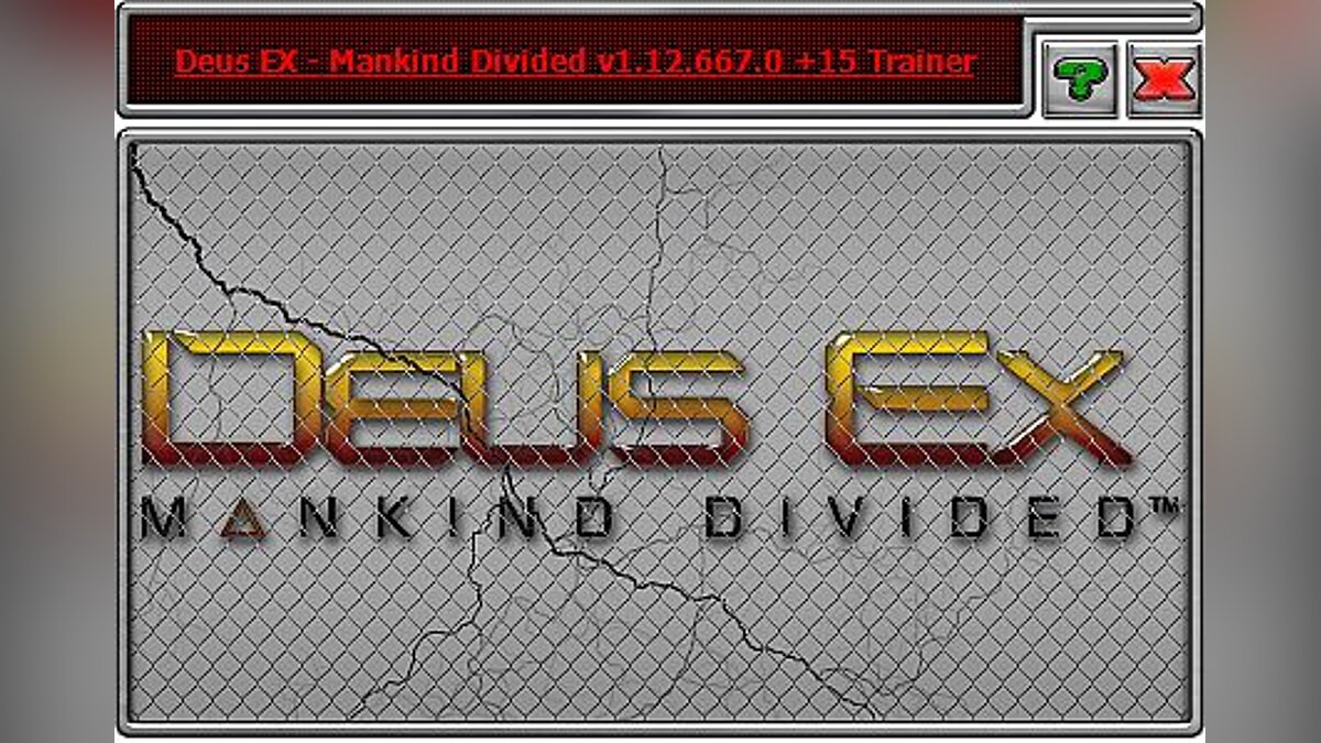 Deus Ex: Mankind Divided — Трейнер / Trainer (+15) [1.12.667.0] [iNvIcTUs oRCuS / HoG]