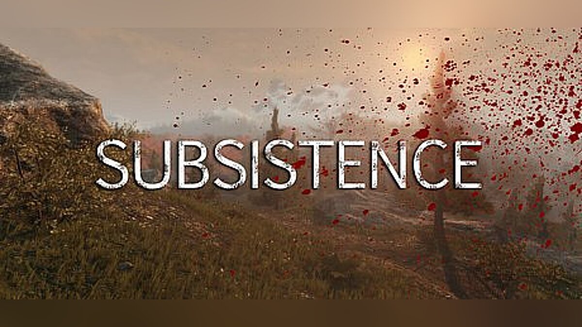 Subsistence — Трейнер / Trainer (+7) [2.20.2017] [MrAntiFun]