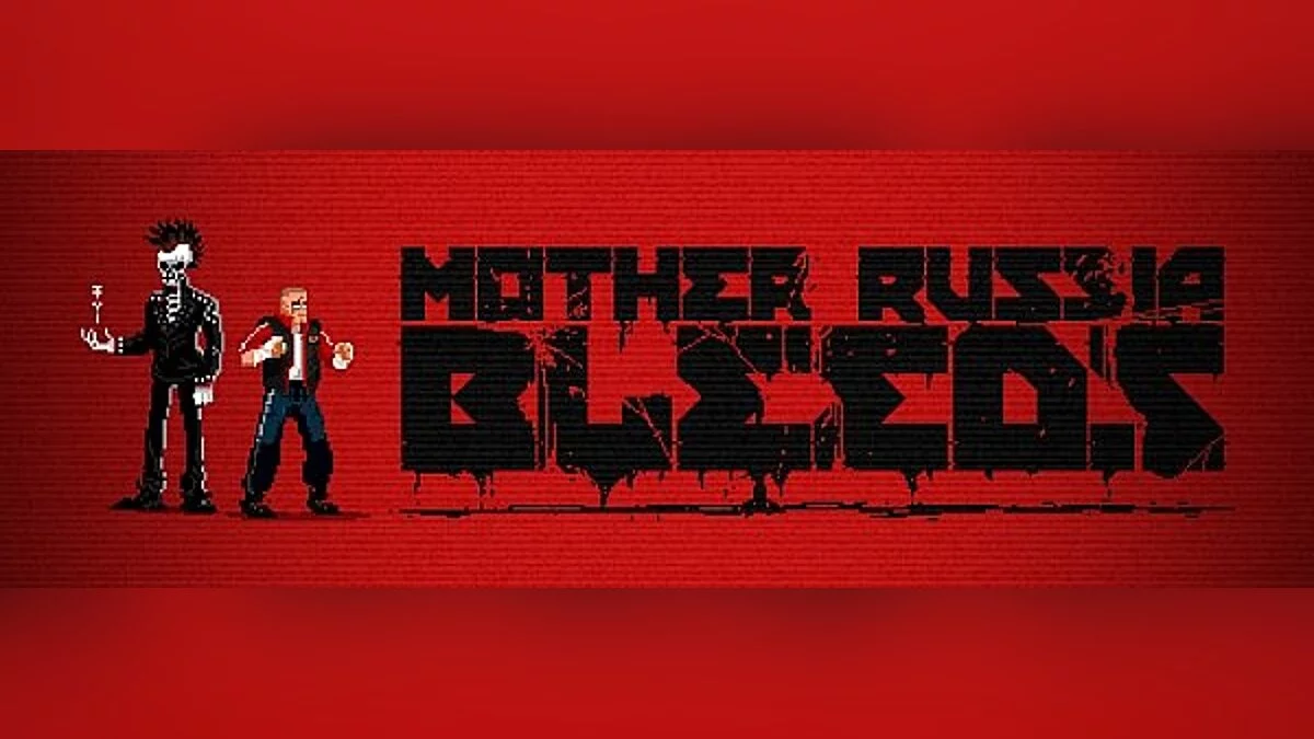 Mother Russia Bleeds — Трейнер / Trainer (+6) [1.04] [MrAntiFun]