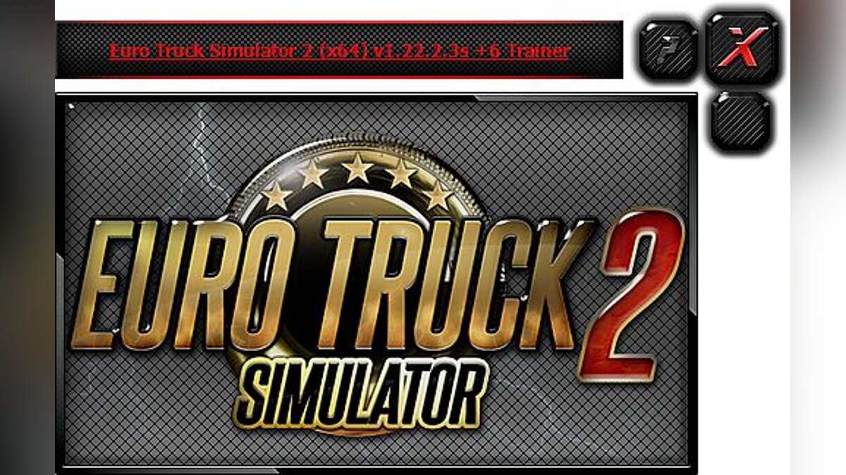 Euro Truck Simulator 2 — Трейнер / Trainer (+6) [1.22.2.3s - 64bit] [iNvIcTUs oRCuS / HOG]