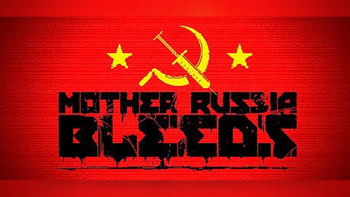 Mother Russia Bleeds — Трейнер / Trainer (+4) [1.0: x32] [Abolfazl.k]