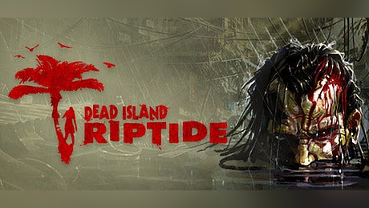 Dead Island: Riptide — Трейнер / Trainer (+5) [1.4.0] [Abolfazl.k]