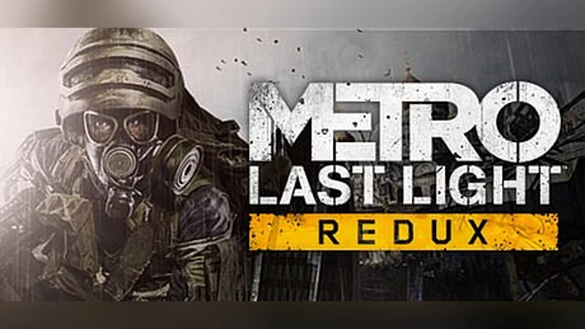 Metro: Last Light — Трейнер / Trainer (+15) [1.10] [Abolfazl.k]