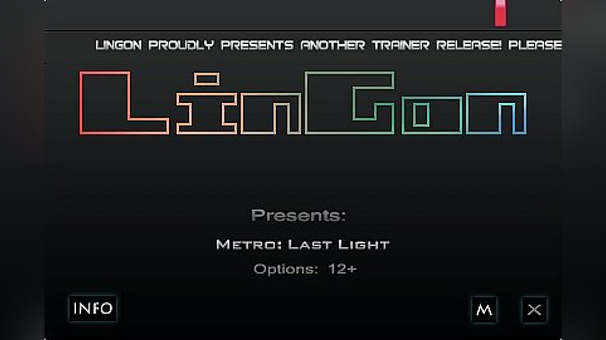 Metro: Last Light — Трейнер / Trainer (+12) [1.1] [LinGon]