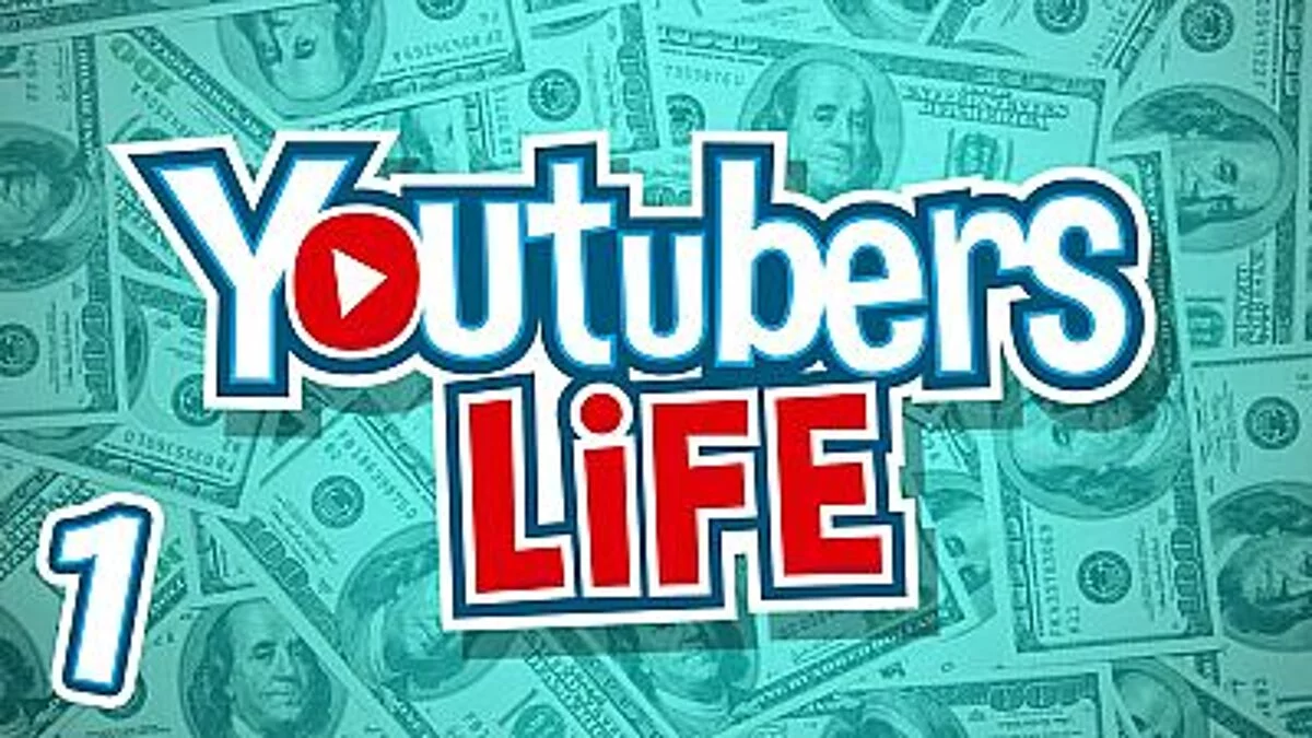 Youtubers Life — Трейнер / Trainer (+11) [1.0.4] [MrAntiFun]