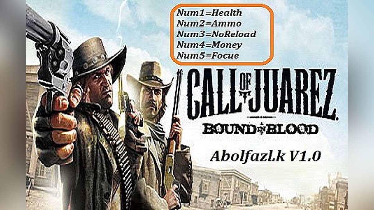 Call of Juarez: Bound in Blood — Трейнер / Trainer (+5) [1.0] [Abolfazl.k]