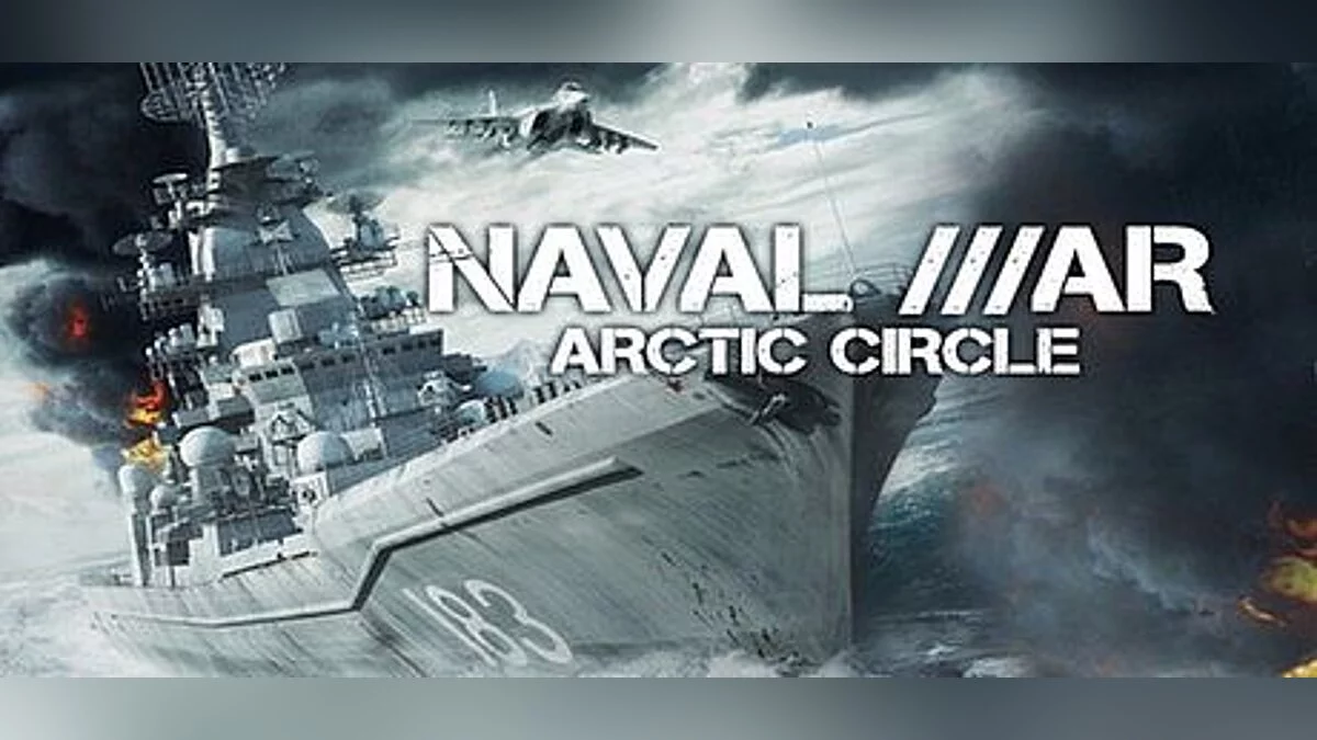 Naval War: Arctic Circle — Трейнер / Trainer (+2) [1.0] [MrAniFun]