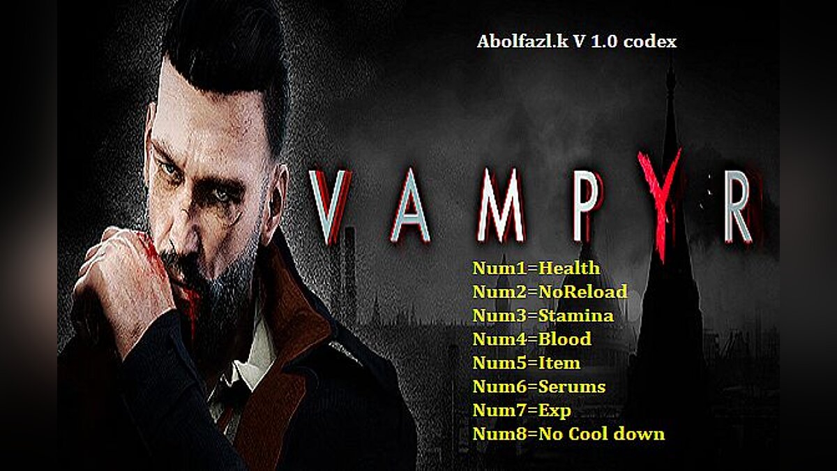 Vampyr — Трейнер / Trainer (+8) [1.0] [Abolfazl.k]