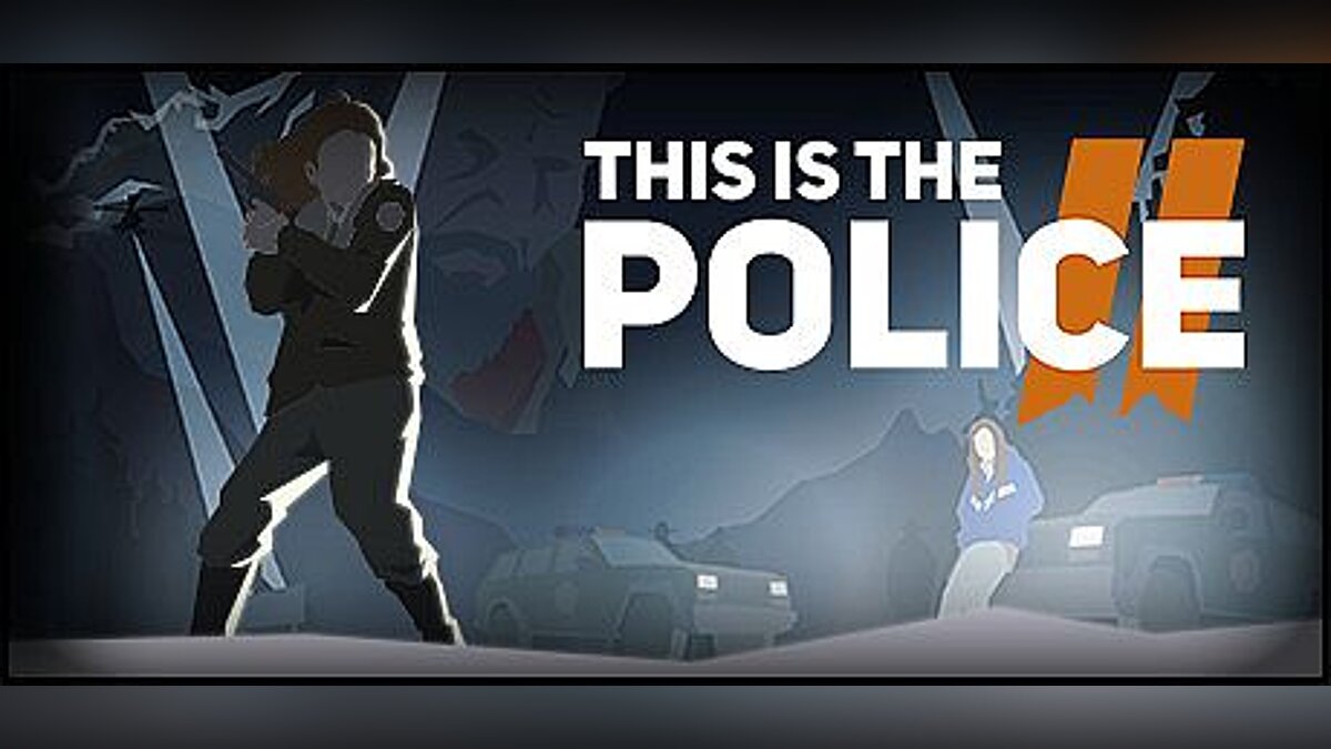 This Is the Police 2 — Трейнер / Trainer (+9) [1.0.4.0] [MrAntiFun]