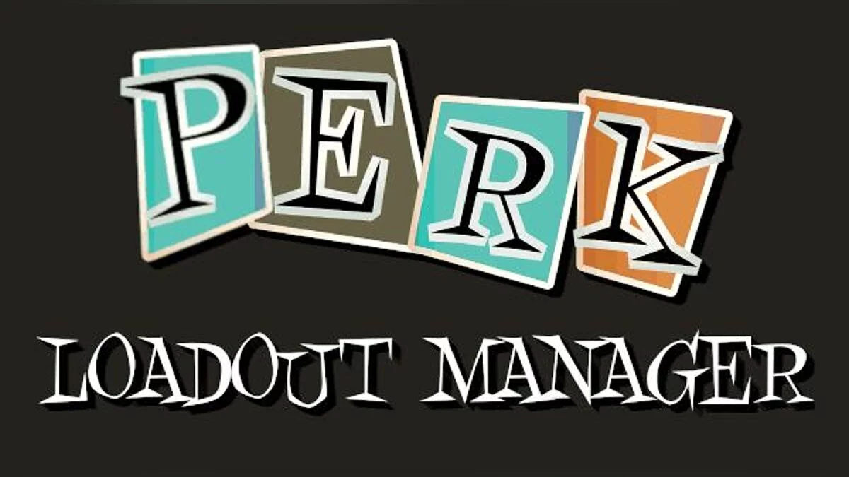 Fallout 76 — Быстрое переключение между перками (Perk Loadout Manager) [1.0]