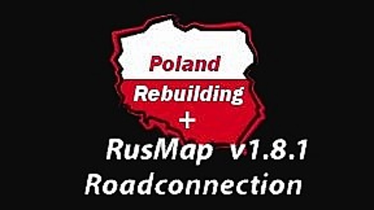 Euro Truck Simulator 2 — Дорожное соединение с картой RusMap v1.8.1 и ProMods v2.32 [1.34.x]