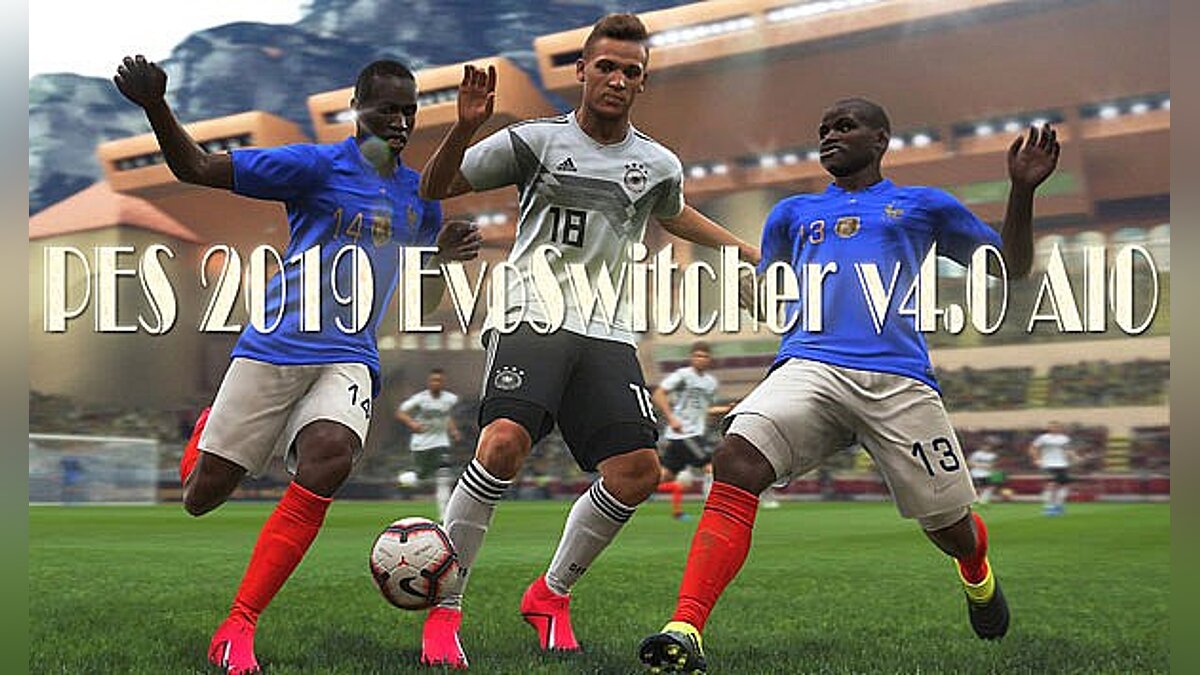Pro Evolution Soccer 2019 — Обновленные трофеи и табло (EvoSwitcher AIO) [4.0]