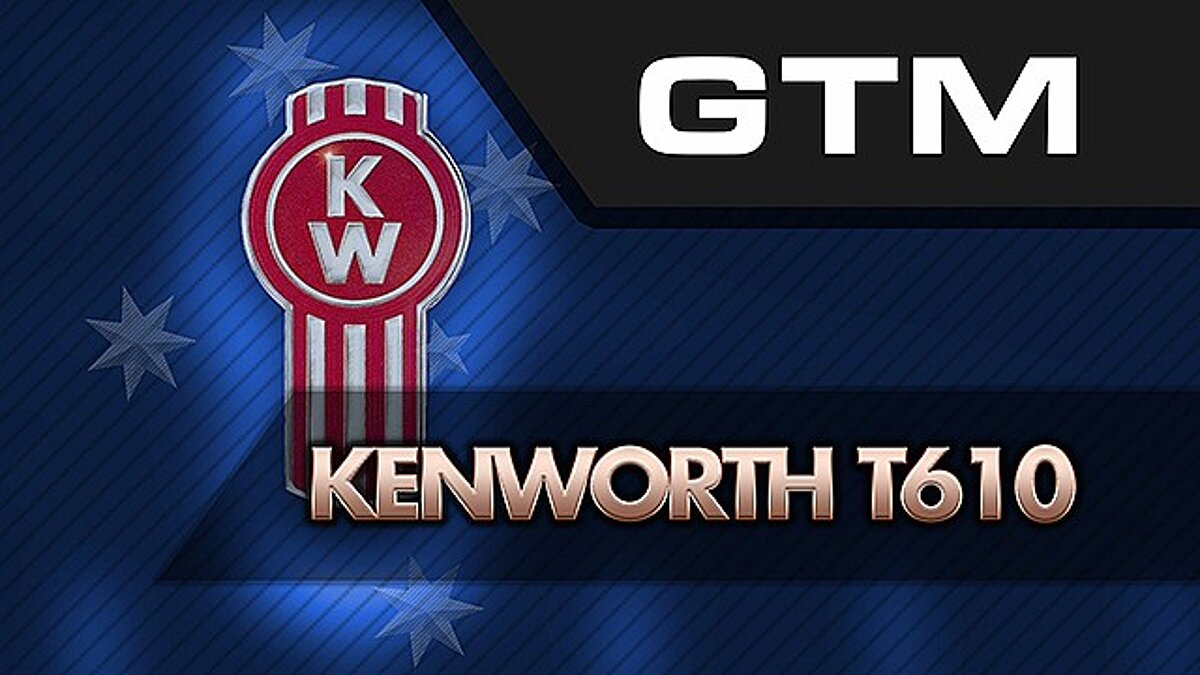American Truck Simulator — Грузовик GTM Kenworth T610 (1.35.X) [UPD: 20.05.19]