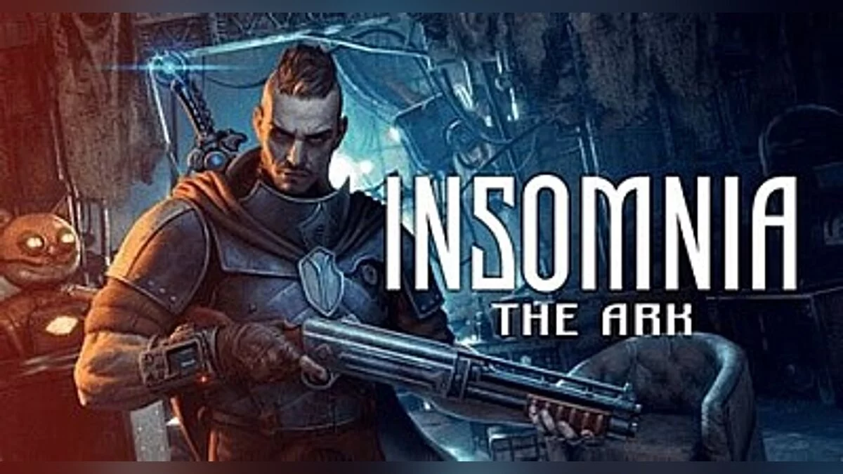 INSOMNIA: The Ark — Трейнер / Trainer (+9) [UPD: 04.07.2019] [MrAntiFun]