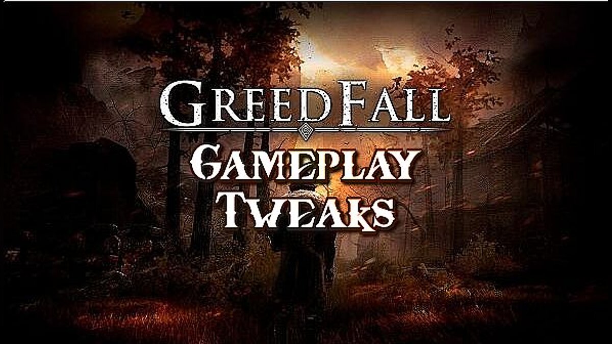 GreedFall — Геймплейные улучшения
