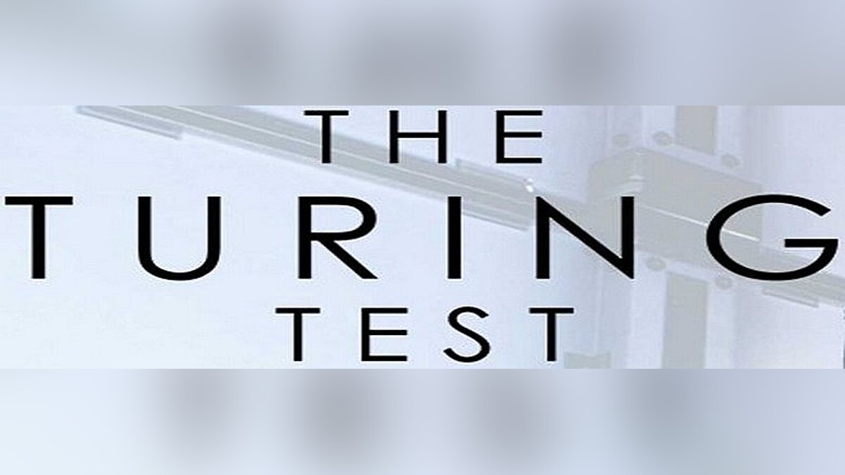 Файлы Для The Turing Test - Трейнеры, Моды, Сохранения, Патчи