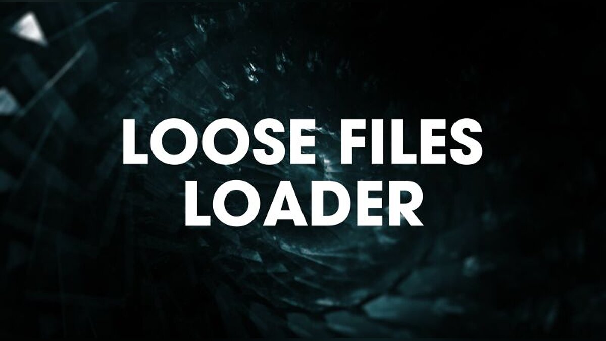 Control — Loose Files Loader