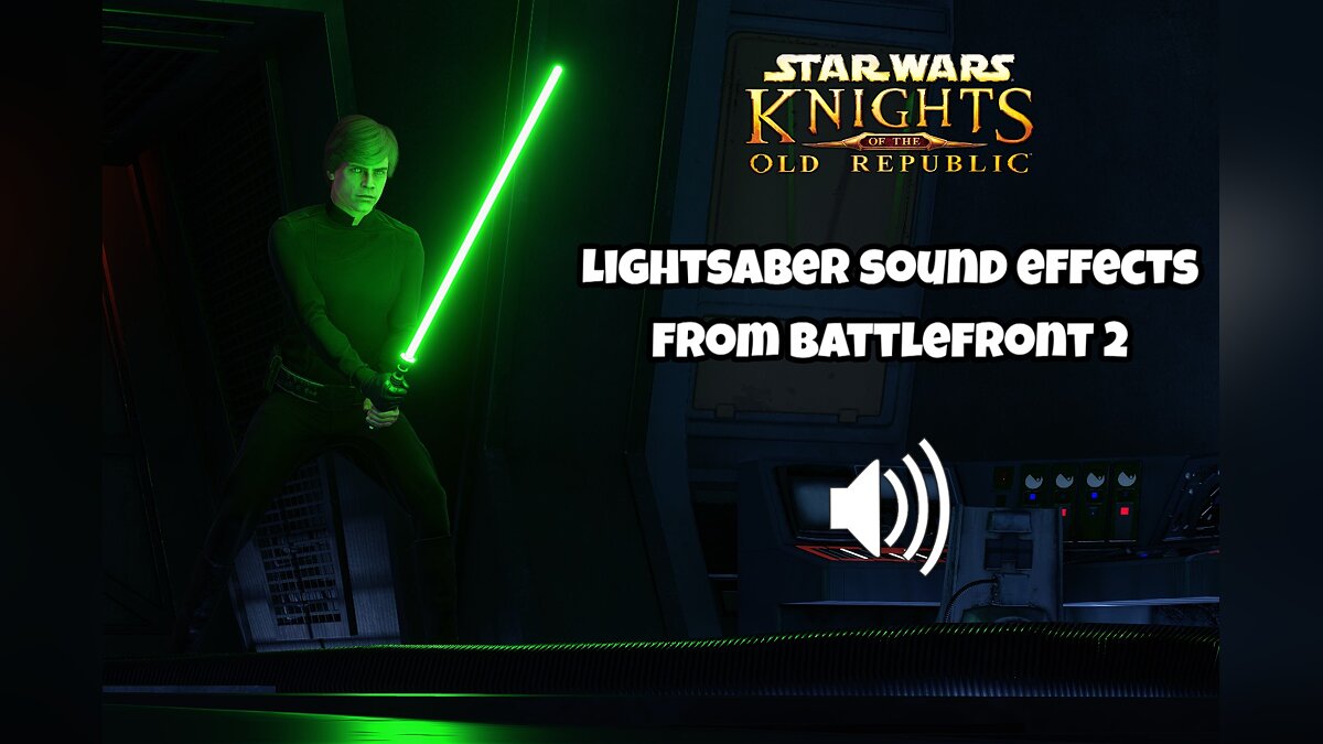 Star Wars: Knights of the Old Republic — Звуковые эффекты световых мечей из Battlefront 2 [fix by Ben Raven]
