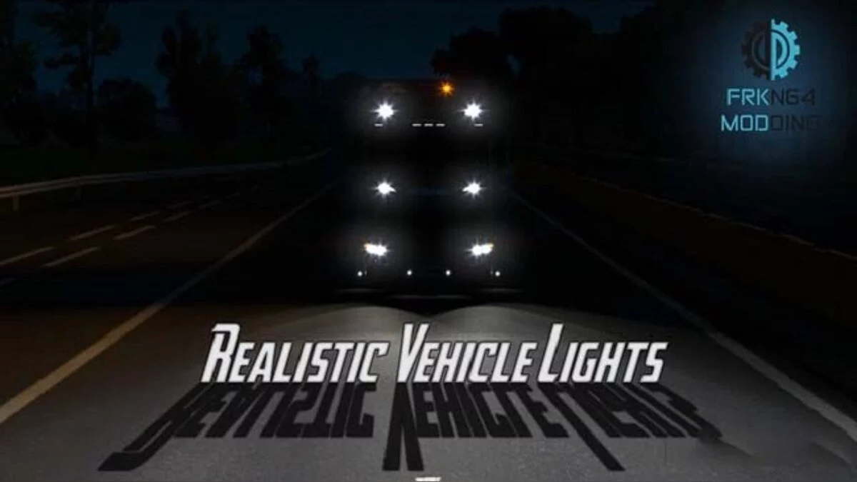 Euro Truck Simulator 2 — Realistic Vehicle Lights Mod v 4.3 (v1.36)