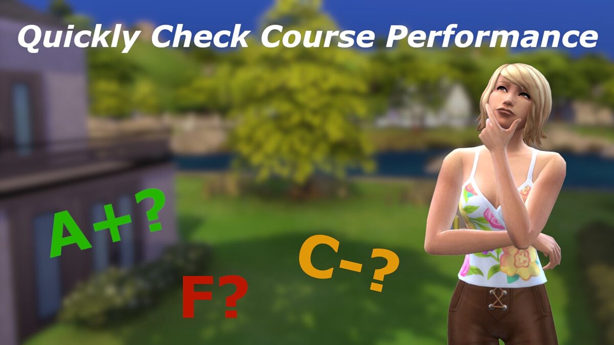 The Sims 4 — Мгновенная проверка оценок за курс