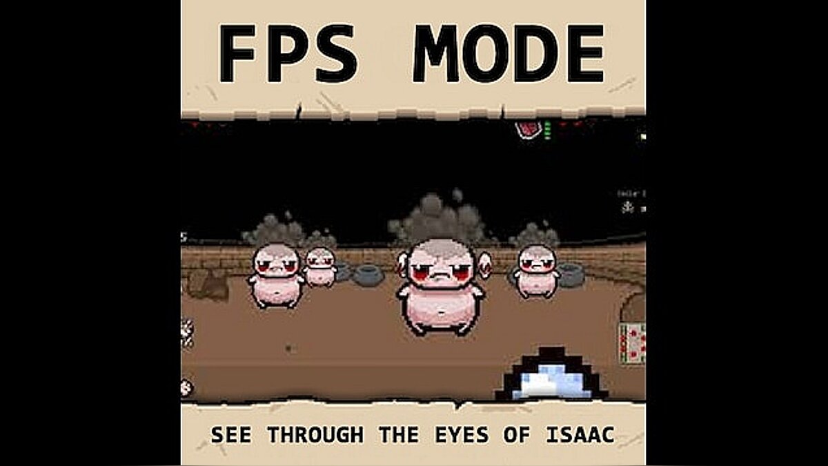 The Binding of Isaac — First Person Mode (FPS mode)