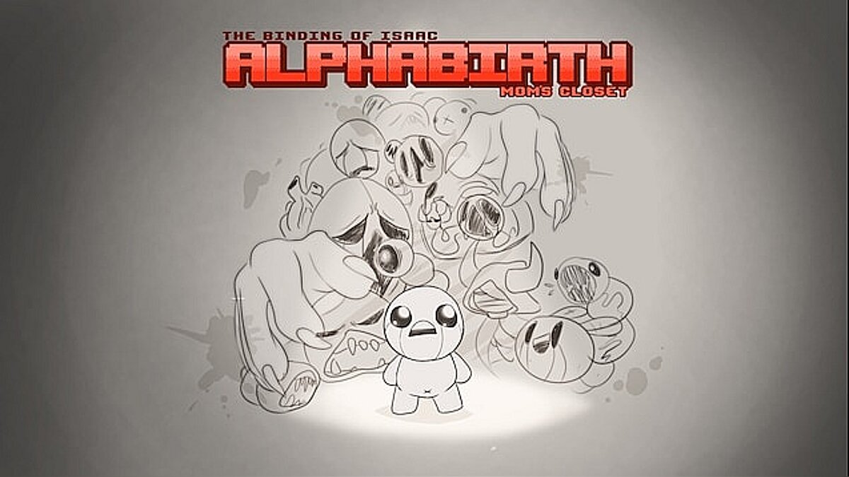 The Binding of Isaac — Alphabirth Pack 1: Mom's Closet