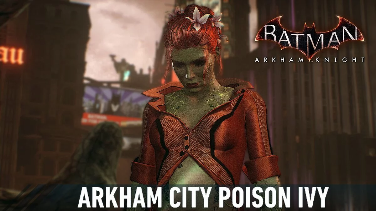 Batman: Arkham Knight Game of the Year Edition — Ядовитый плющ из игры «Arkham City»