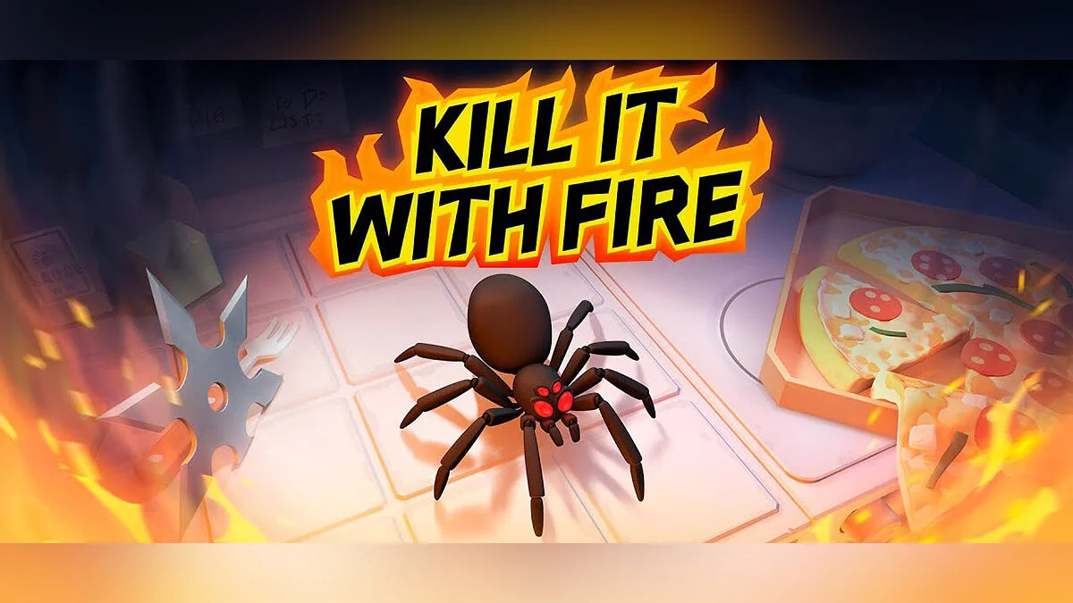 Kill It With Fire — Таблица для Cheat Engine [UPD: 15.08.2020]