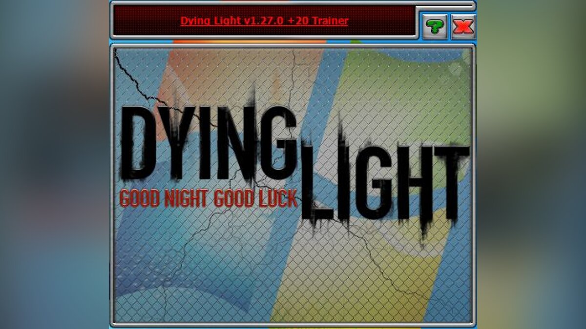 Dying Light: The Following — Трейнер (+22) [1.30.0]