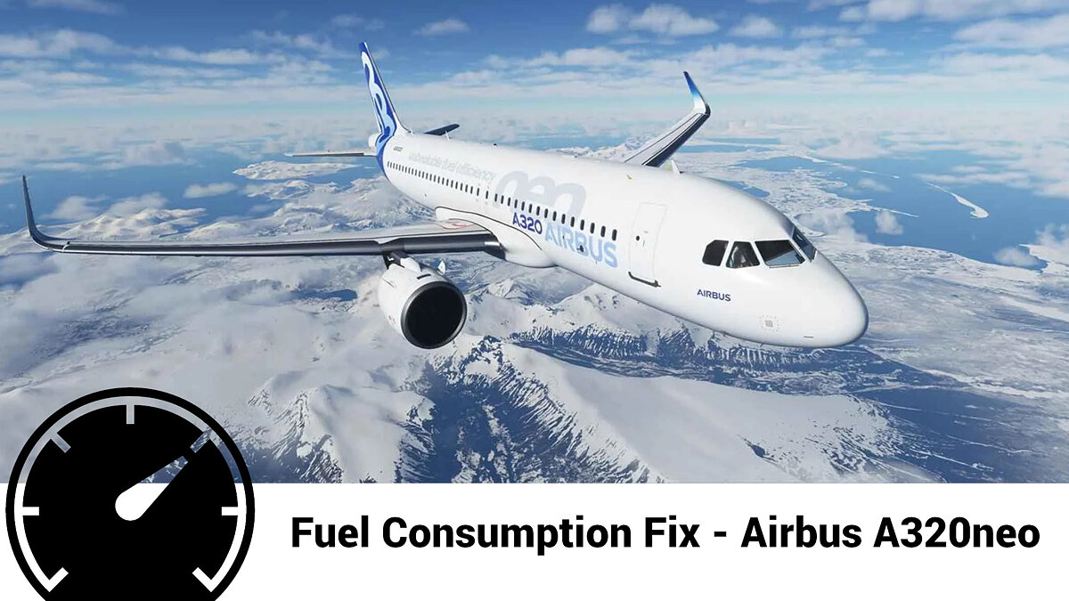 Microsoft Flight Simulator — Исправление топлива для Airbus A320neo