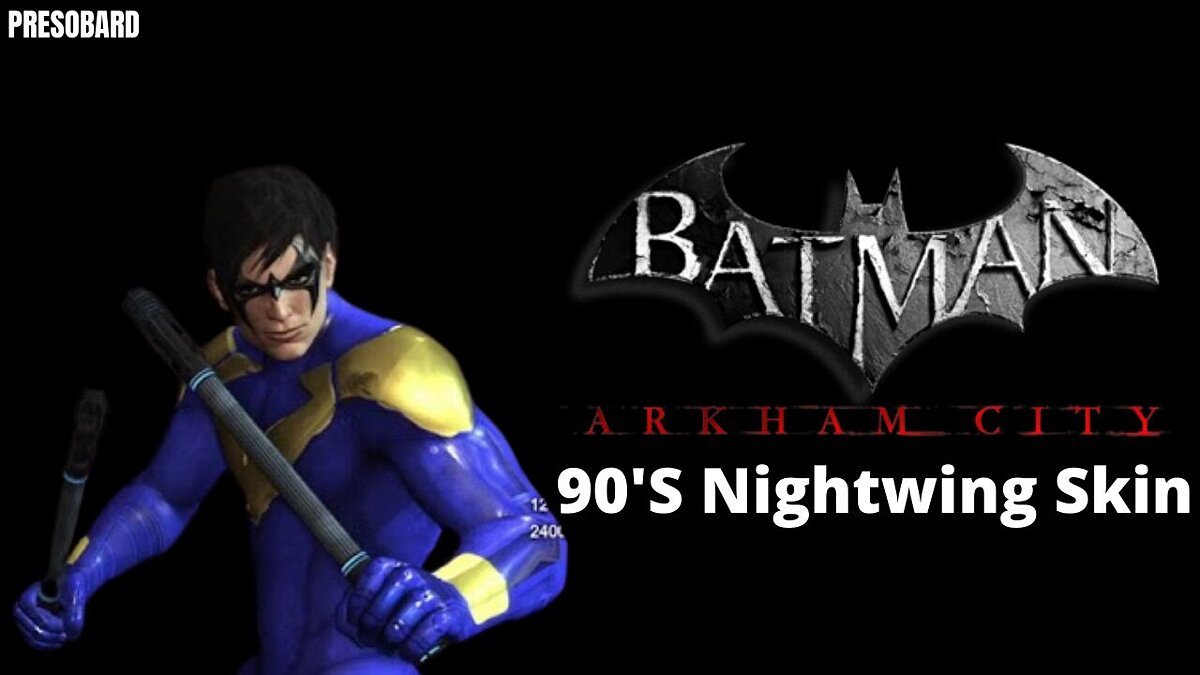 Batman: Arkham City — Найтвинг в стиле 90-х