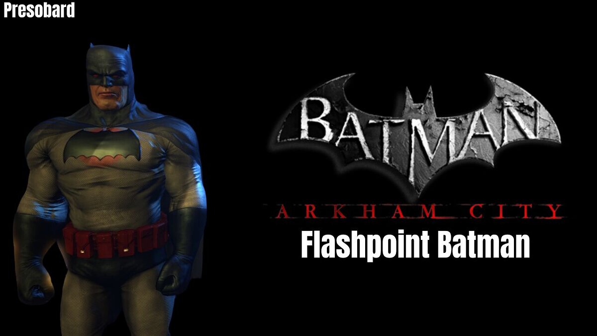 Batman: Arkham City — Бэтмен Флэшпоинт