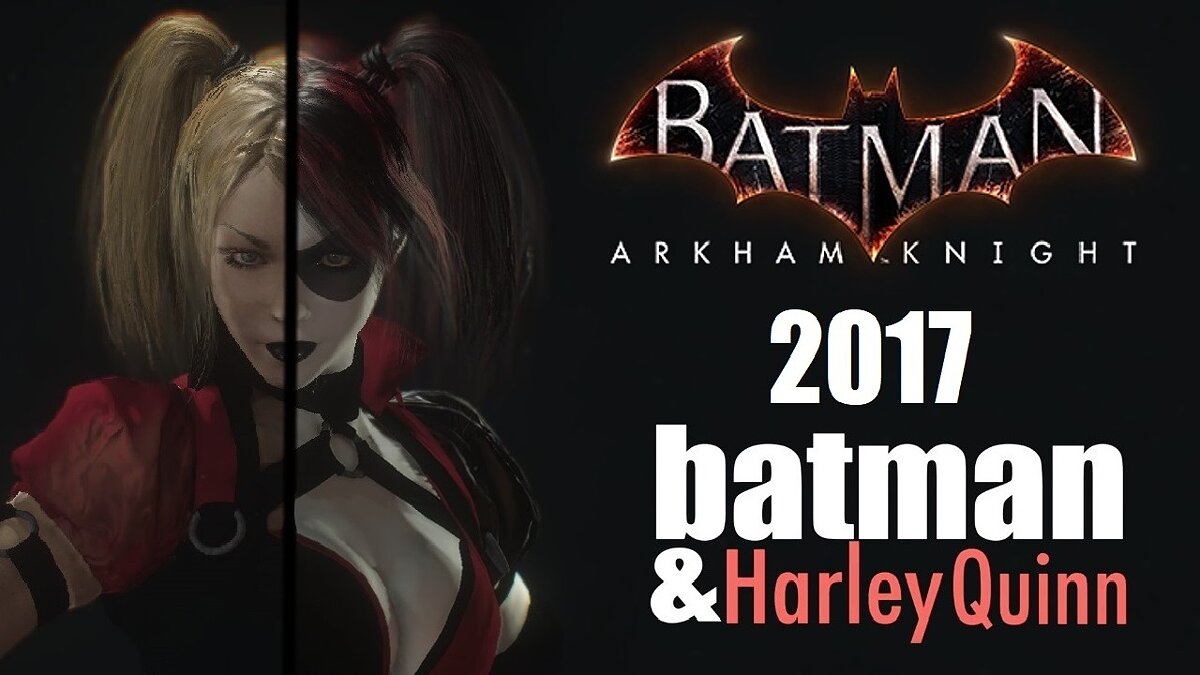 Batman: Arkham Knight Game of the Year Edition — Харли Квинн из мультфильма 2017 года
