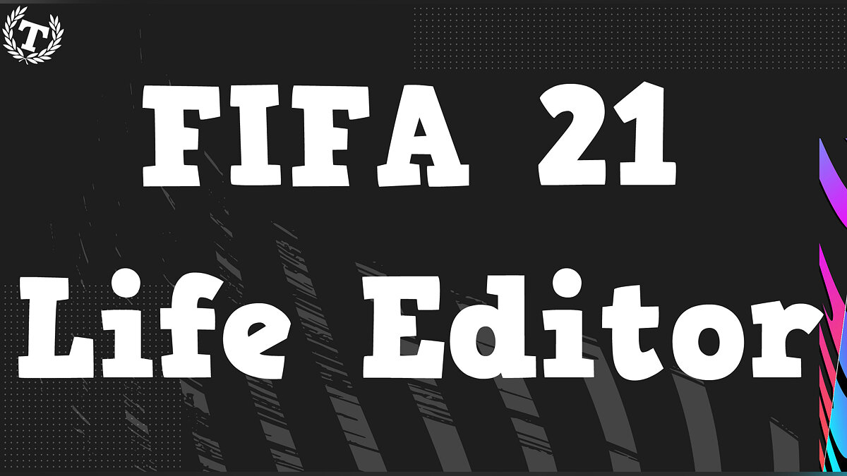 FIFA 21 — Таблица для Cheat Engine (LIVE Editor) [21.1.0.3]