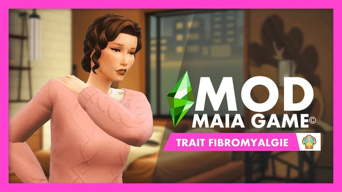 The Sims 4 — Черта характера — фибромиалгия