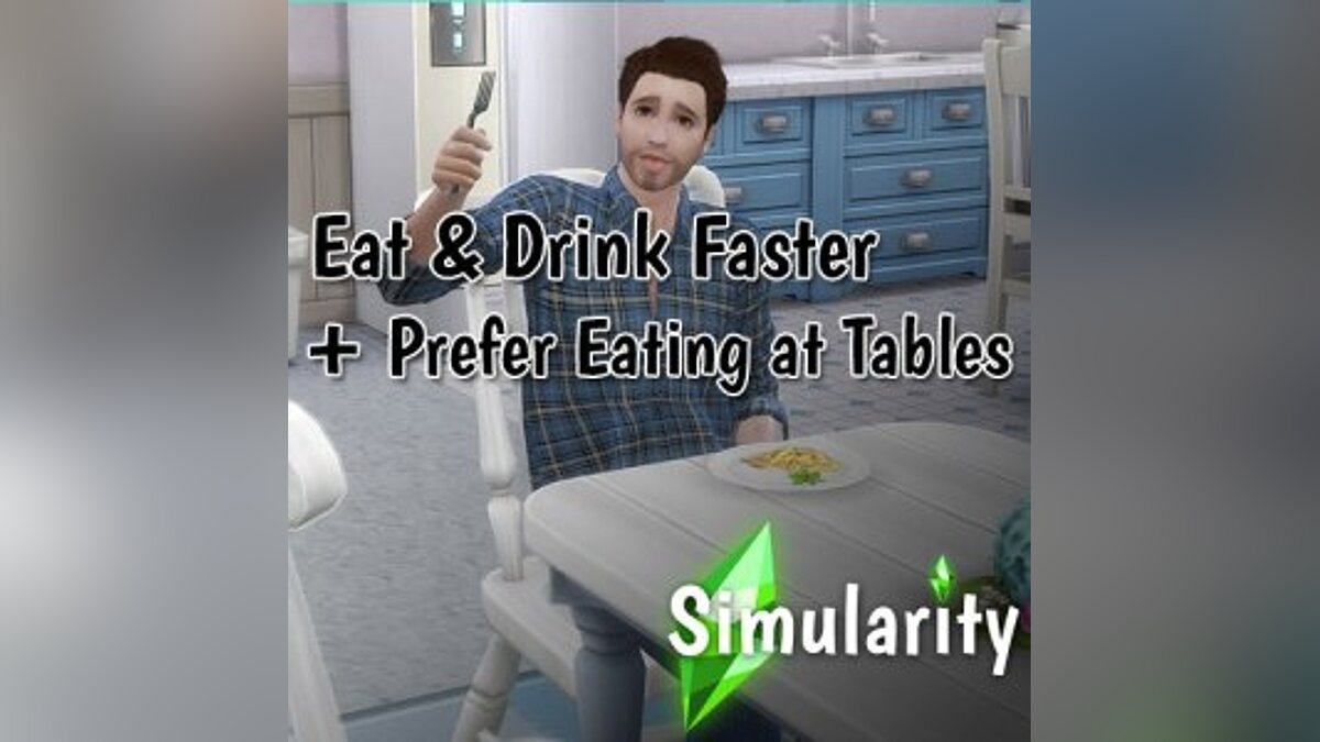 The Sims 4 — Персонажи быстрее едят и пьют + предпочитают кушать за столом