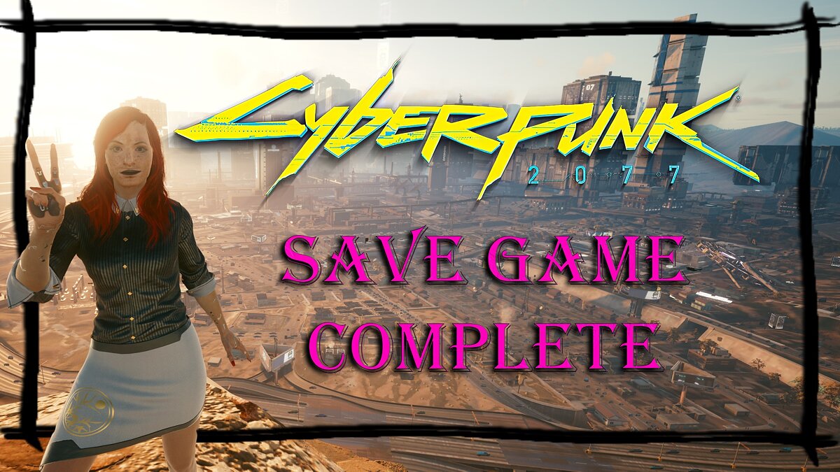 Cyberpunk 2077 — Игра пройдена на 100 процентов