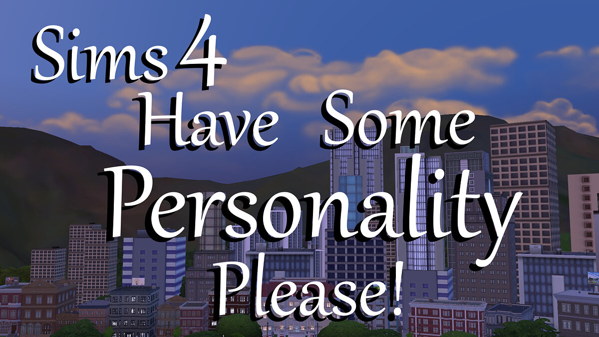 The Sims 4 — Больше индивидуальности для симов (24.01.2021)