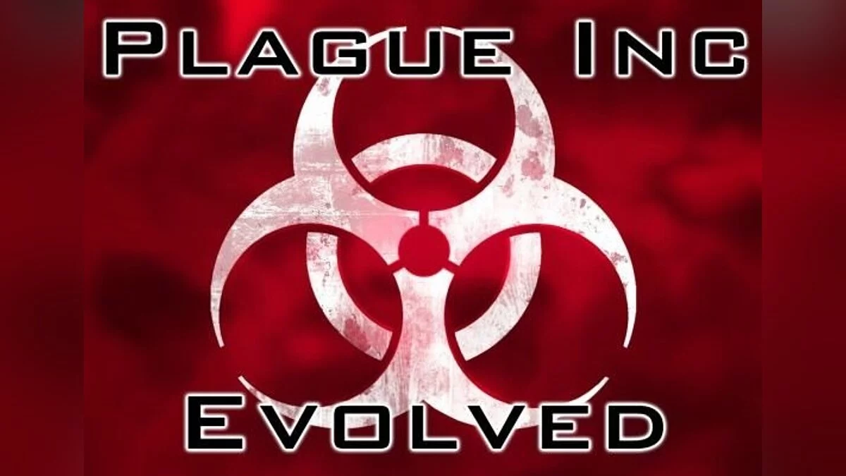 Plague Inc: Evolved — Таблица для Cheat Engine [UPD: 03.02.2021]