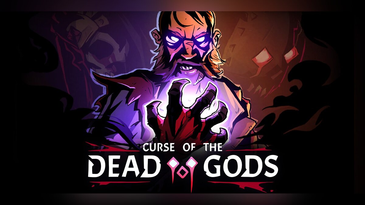 Curse of the Dead Gods — Таблица для Cheat Engine [1.23.3.6]