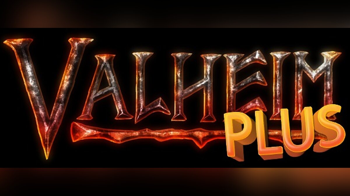 Valheim — Valheim Plus — геймплейные изменения