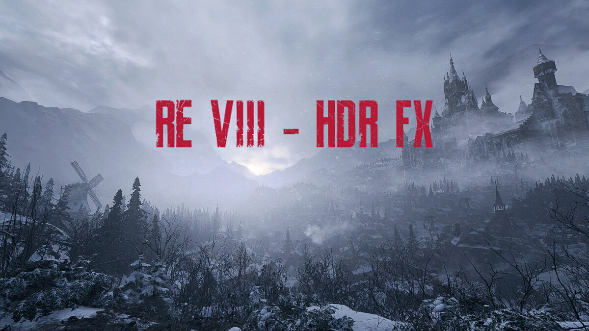 Resident Evil Village — Имитация эффекта HDR