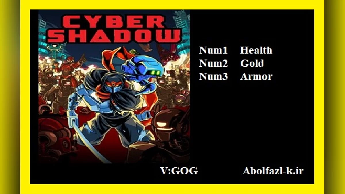 Cyber Shadow — Трейнер (+3) [UPD:02.07.2021/GOG]