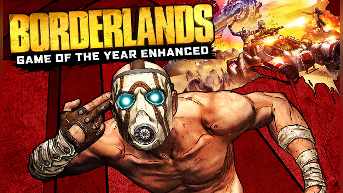 Borderlands: Game of the Year Edition — Таблица для Cheat Engine [UPD: 02.08.2021]