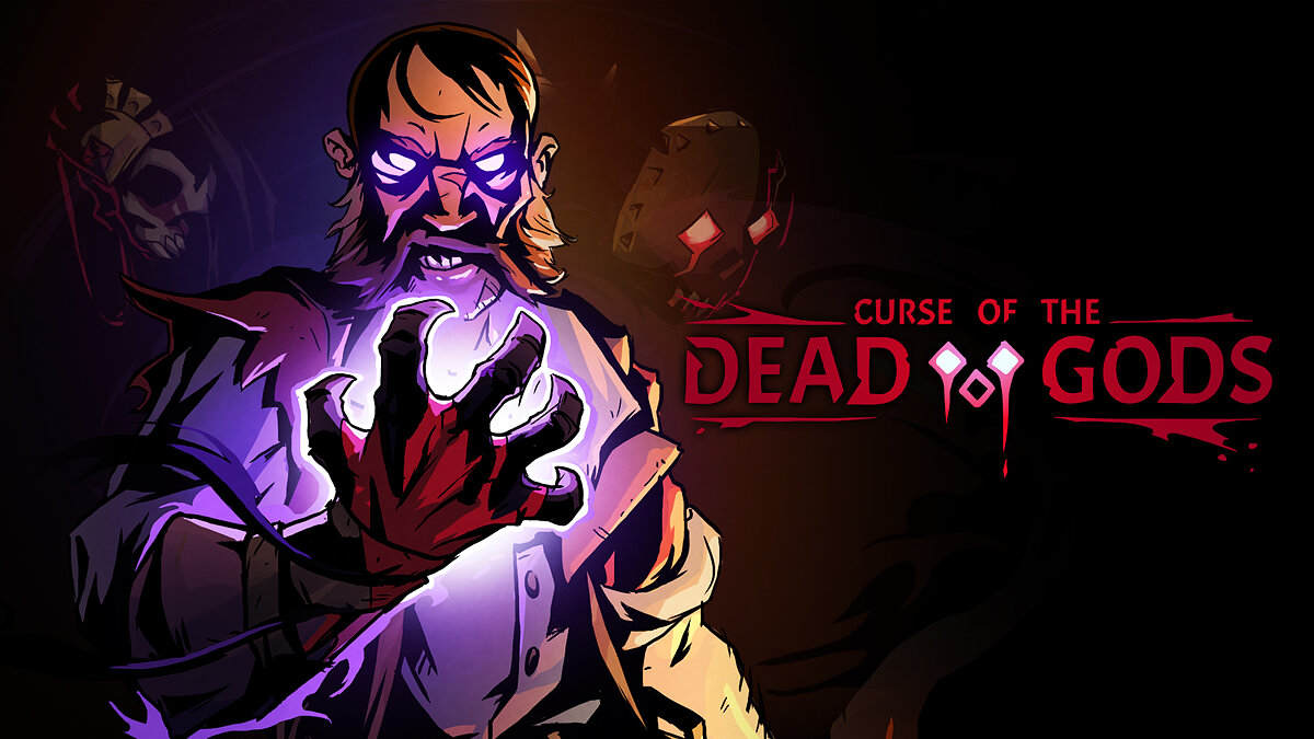 Curse of the Dead Gods — Таблица для Cheat Engine [UPD:07.08.2021]