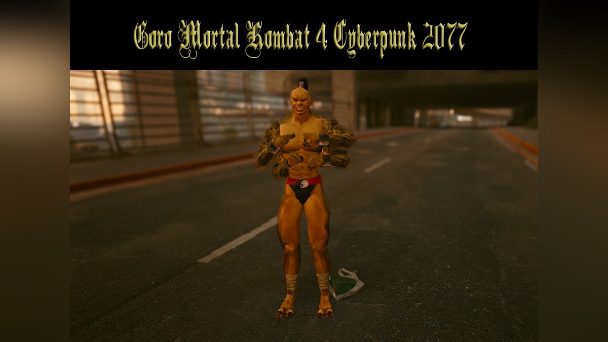 Cyberpunk 2077 — Горо из игры Mortal Kombat 4