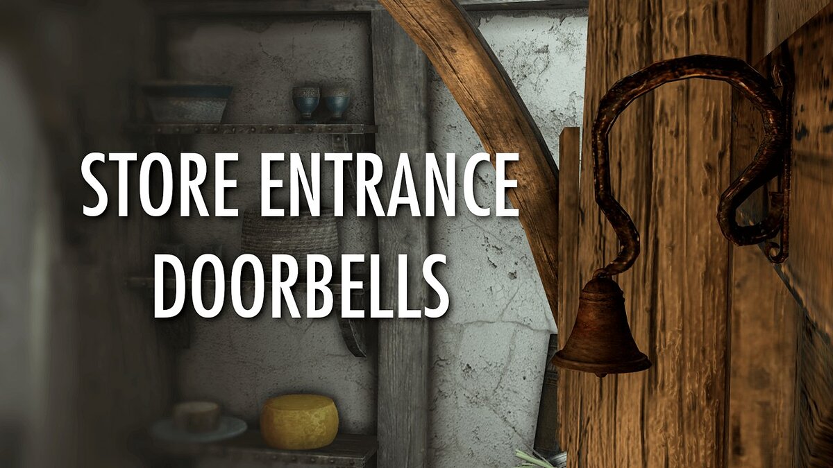 Elder Scrolls 5: Skyrim Special Edition — Входные дверные колокольчики в магазин
