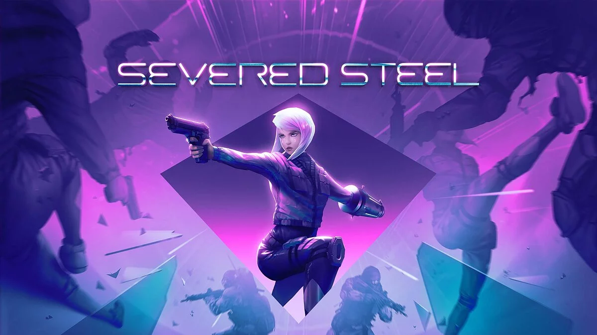 Severed Steel — Таблица для Cheat Engine [UPD: 04.10.2021]